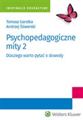 Zobacz : Psychopeda... - Tomasz Garstka, Andrzej Śliwerski