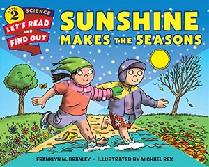 Obrazek Sunshine Makes the Seasons (Let's-Read-and-Find-Out Science 2)