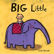 Big Little... - Leslie Patricelli - Ksiegarnia w UK