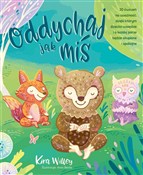 Polska książka : Oddychaj j... - Kira Willey, Annie Betts