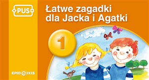 Picture of PUS Łatwe zagadki dla Jacka i Agatki 1