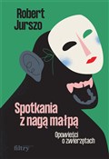 Spotkania ... - Robert Jurszo -  books from Poland