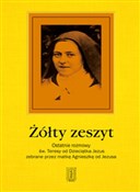 Książka : Żółty zesz... - Agnieszka od Jezusa Matka