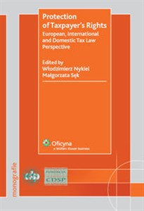 Picture of Protection of Taxpayer's Rights European, International and Domestic Tax Law Perspective