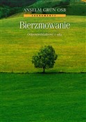 Polska książka : Bierzmowan... - Anselm Grün