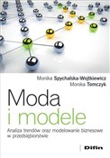 Moda i mod... - Monika Spychalska-Wojtkiewicz, Monika Tomczyk -  books in polish 