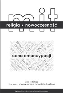 Picture of Mit, religia, nowoczesność. Cena emancypacji