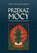 Przekaz mo... - Natsok Rangdrol Tsele -  foreign books in polish 