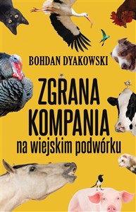 Picture of Zgrana kompania. Na wiejskim podwórku