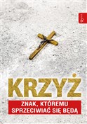 Książka : Krzyż Znak... - Tomasz Balon-Mroczka, Dariusz Walusiak