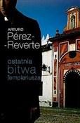 Ostatnia b... - Arturo Perez-Reverte -  Książka z wysyłką do UK