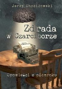Picture of Zdrada w Czarciborze Opowieści z półmroku