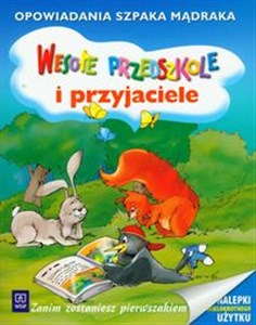 Picture of Wesołe Przedszkole i przyjaciele Opowiadania szpaka Medraka