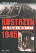 Kostrzyn 1... - Tissier Tony Le -  Polish Bookstore 