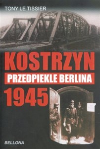 Picture of Kostrzyn 1945 Przedpiekle Berlina