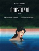 Polska książka : Anastazja ... - Magdalena Lankosz, Joanna Karpowicz