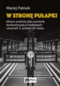 W stronę p... - Maciej Pabisek -  foreign books in polish 