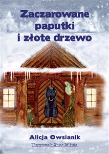 Picture of Zaczarowane paputki i złote drzewo