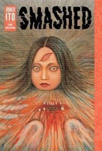 Picture of Smashed Junji Ito Story Collection
