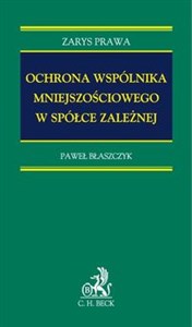 Picture of Ochrona wspólnika mniejszościowego spółki zależnej