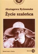 Życie szal... - Akutagawa Ryunosuke -  foreign books in polish 