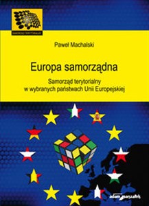 Obrazek Europa samorządna Samorząd terytorialny w wybranych państwach Unii Europejskiej