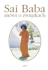 Picture of Sai Baba mówi o związkach