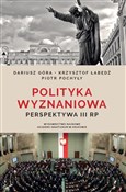 Polityka w... - Dariusz Góra, Krzysztof Łabędź, Piotr Pochyły -  books in polish 