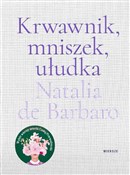 Książka : Krwawnik, ... - Natalia de Barbaro