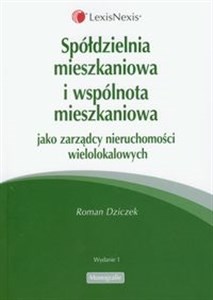 Obrazek Spółdzielnia mieszkaniowa i wspólnota mieszkaniowa jako zarządcy nieruchomości wielolokalowych