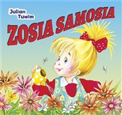 Zobacz : Zosia Samo... - Julian Tuwim, Renata Krześniak (ilustr.)