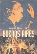 Buenos Air... - Marta Handzlik -  books from Poland
