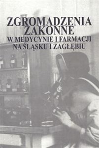 Obrazek Zgromadzenia zakonne w medycynie i farmacji na Śląsku i Zagłębiu