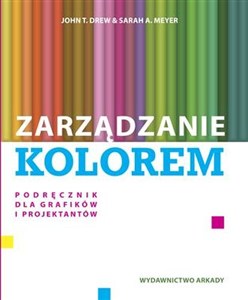 Picture of Zarządzanie kolorem Przewodnik dla grafików I projektantów