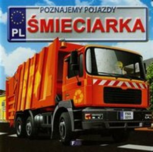 Picture of Poznajemy pojazdy Śmieciarka