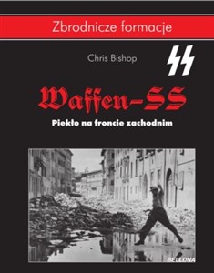 Picture of Waffen SS. Piekło na froncie zachodnim