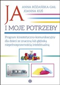 polish book : Ja i moje ... - Anna Różańska-Gał, Joanna Kuś