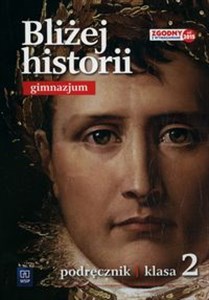 Picture of Bliżej historii 2 Podręcznik Gimnazjum