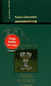 Obrazek Sztuka w Polsce od Piastów do Jagiellonów / Sztuka w Polsce od I do III Rzeczypospolitej Pakiet