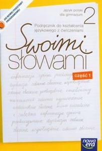 Picture of Swoimi słowami 2 podręcznik do kształcenia językowego z ćwiczeniami część 1 Gimnazjum