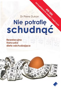 Obrazek Nie potrafię schudnąć Rewolucyjna francuska dieta odchudzająca