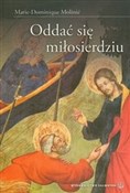 Oddać się ... - Marie Dominique Molinie -  foreign books in polish 