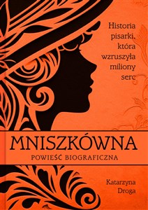 Obrazek Mniszkówna Historia pisarki, która wzruszyła miliony serc