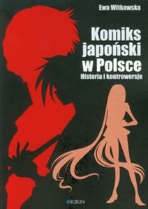 Picture of Komiks japoński w Polsce Historia i kontrowersje