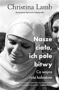 Picture of Nasze ciała, ich pole bitwy Co wojna robi kobietom