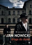 Polska książka : Jan Nowick... - Rafał Wojasiński