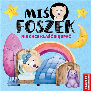 Picture of Miś Foszek nie chce kłaść się spać