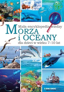 Picture of Mała encyklopedia wiedzy Morza i oceany dla dzieci w wieku 7-10 lat