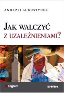 Obrazek Jak walczyć z uzależnieniami