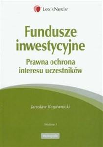 Picture of Fundusze inwestycyjne Prawna ochrona interesu uczestników
